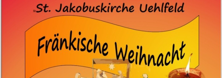Plakatausschnitt Fränkische Weihnacht in Uehlfeld