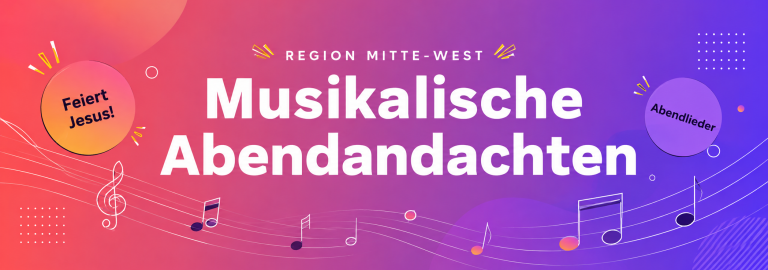 Musikalsiche Abendandachten Mitte West Headerbild
